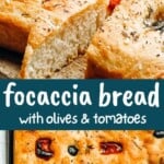 Focaccia with olives and tomatoes Pinterest image.