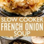Pin image for Slow Cooker French Onion Soup.