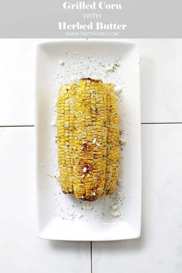 Sweet Grilled Corn with Herbed Butter | Diethood