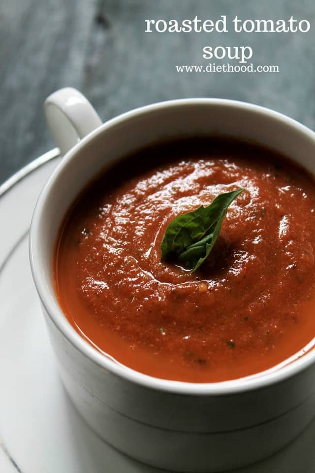 Roasted Tomato Soup | www.diethood.com | A delicious Roasted Tomato Soup made with garden fresh tomatoes, garlic, onions, and basil. | #recipe #tomatosoup #soup