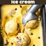 Photo of chocolate chip cookie dough ice cream with the recipe title in a text overlay. Photo by diethood.com