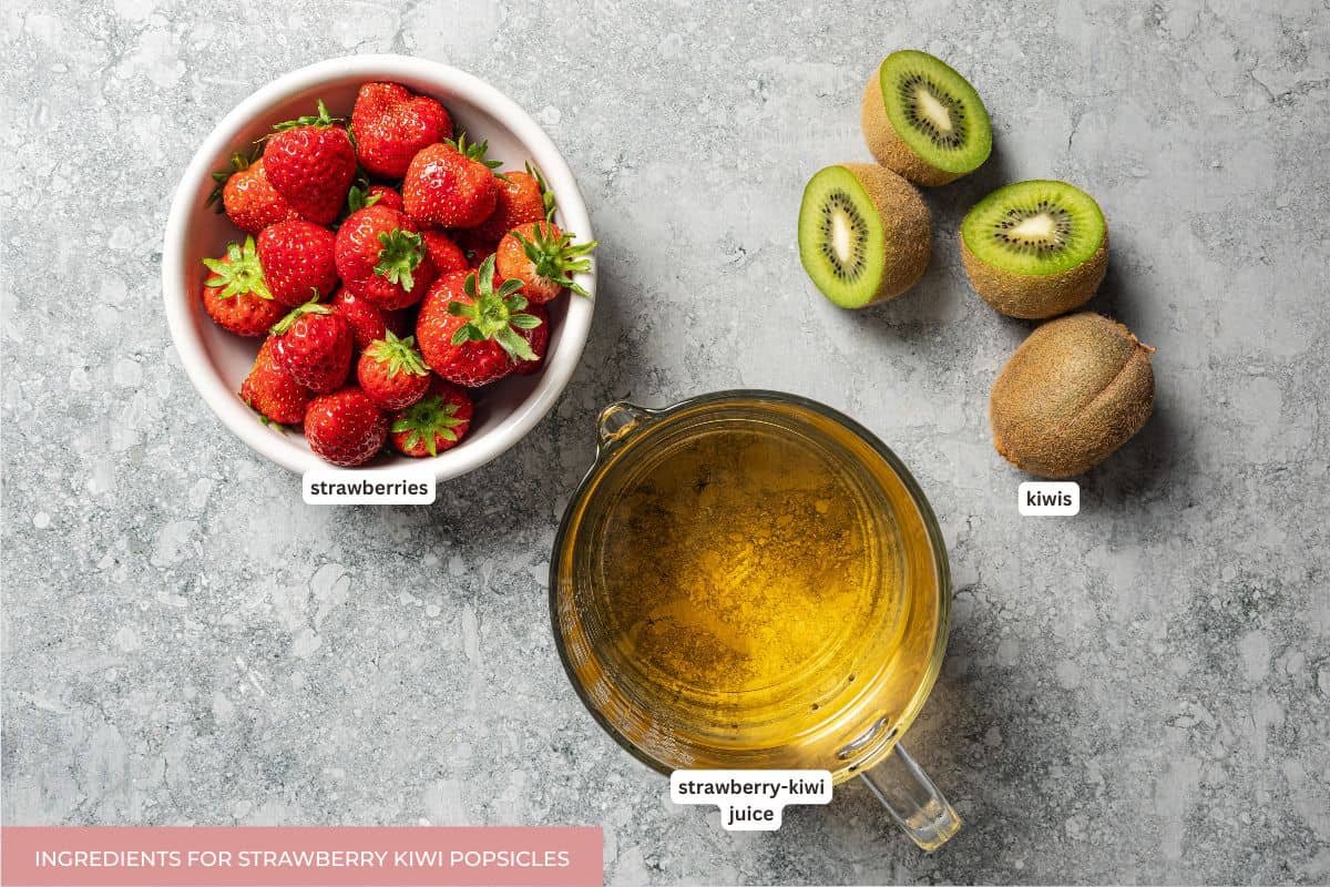 Strawberry kiwi fruit popsicles ingredients with text labels overlaying each ingredient.