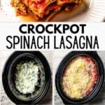 Spinach lasagna in the crock pot Pinterest collage.