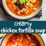 Creamy chicken tortilla soup Pinterest image.