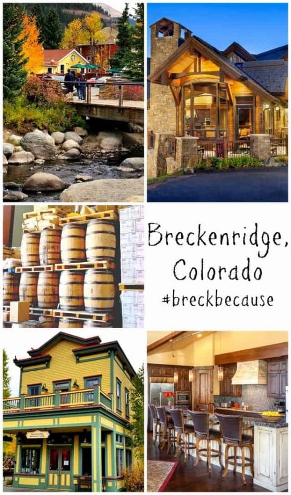 Food, Friends, and Travel The Breckenridge, Colorado
