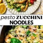 Text overlay over a photo of pesto zucchini noodles in a skillet with shrimp.