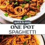 One pot spaghetti long Pinterest image with text overlay.