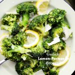Garlicky Lemon Parmesan Broccoli Recipe