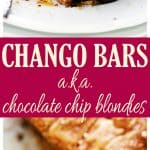 Chango Bars (Chocolate Chip Blondies) - Irresistible, chewy, classic cookie bars loaded with chocolate chips and deliciousness! It's a recipe everyone will be asking for!
