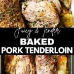 Baked pork tenderloin long Pinterest sharing image with text overlay.