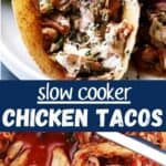 Slow cooker chicken tacos long Pinterest image with text overlay.