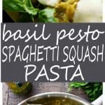 Basil Pesto Spaghetti Squash Pasta - An easy and healthy spaghetti squash pasta dinner tossed with basil pesto and sun dried tomatoes.