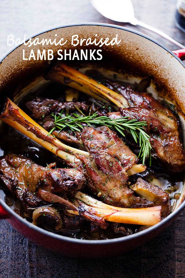 Balsamic Braised Lamb Shanks - A traditional and delicious Easter main dish prepared with lamb shanks slow cooked to a melt in your mouth perfection with balsamic vinegar, wine, garlic and rosemary. 