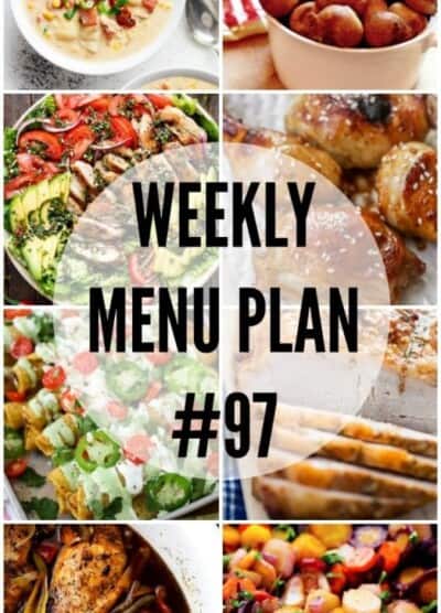 WEEKLY MENU PLAN (WEEK 97) - Seven talented bloggers bringing you a full week of recipes including dinner, sides dishes, and desserts!