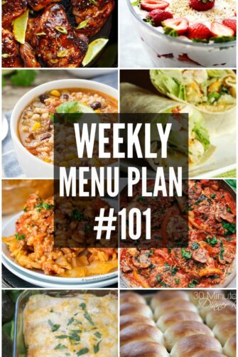 WEEKLY MENU PLAN (#101) - Seven talented bloggers bringing you a full week of recipes including dinner, sides dishes, and desserts!