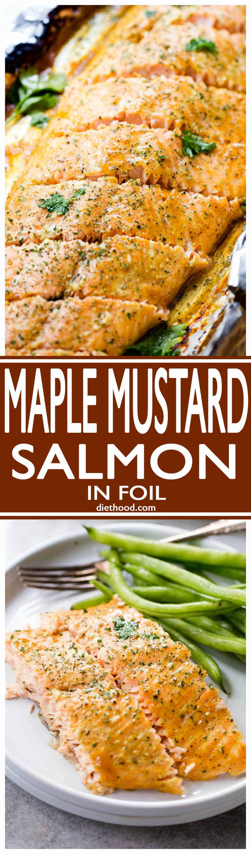 Maple Mustard Salmon Baked in Foil | A Simple Baked Salmon Recipe