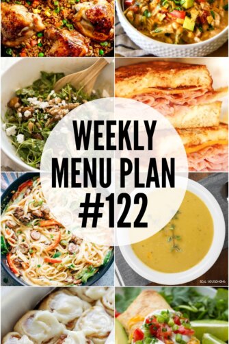 WEEKLY MENU PLAN (#122) – A delicious collection of dinner, side dish and dessert recipes to help you plan your weekly menu and make life easier for you!