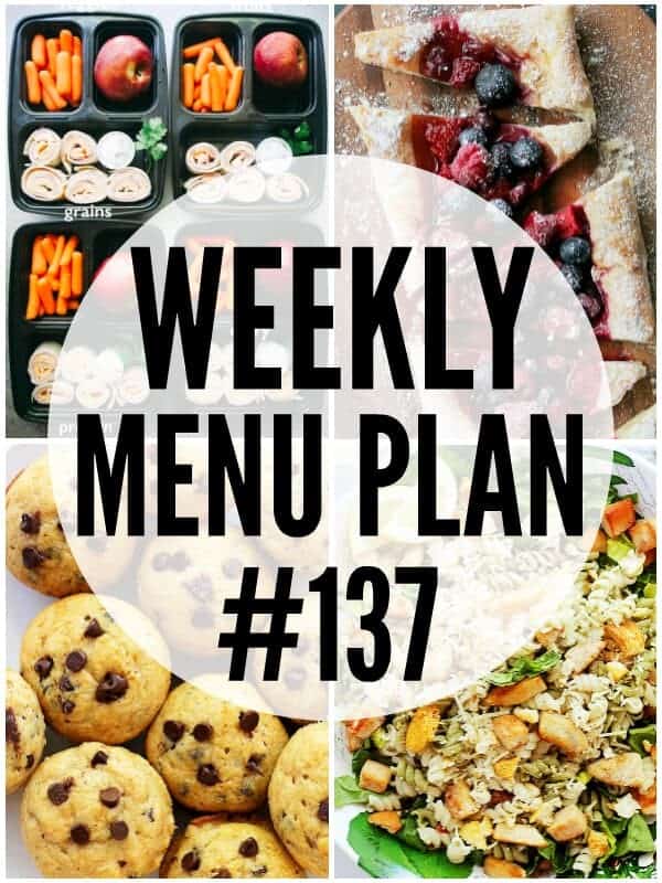 WEEKLY MENU PLAN (#137) - A delicious collection of dinner, side dish and dessert recipes to help you plan your weekly menu and make life easier for you!