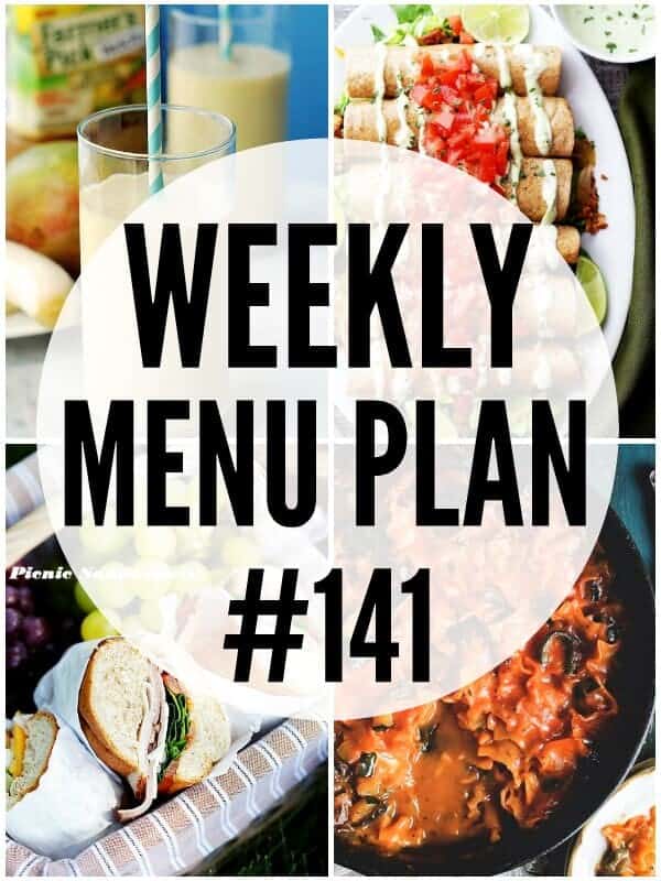 WEEKLY MENU PLAN (#141) - A delicious collection of dinner, side dish and dessert recipes to help you plan your weekly menu and make life easier for you!