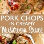 pork chops and mushrooms pin image