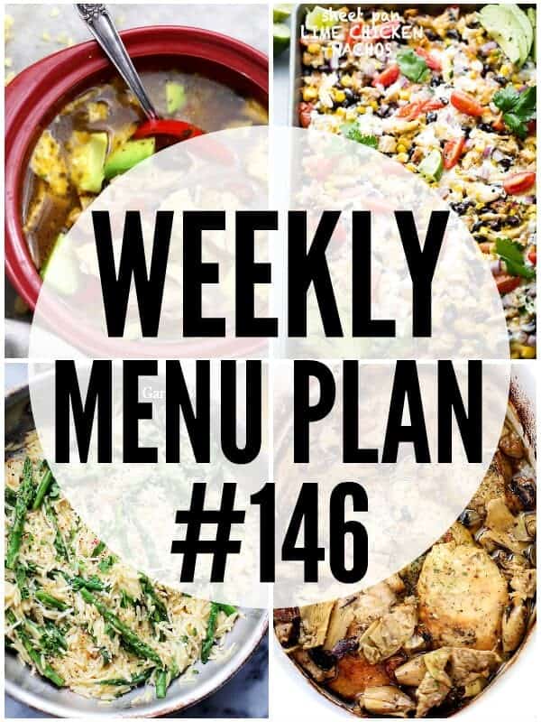 WEEKLY MENU PLAN (#146) - A delicious collection of dinner, side dish and dessert recipes to help you plan your weekly menu and make life easier for you!