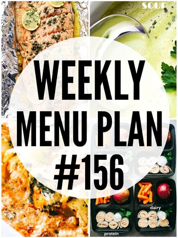 WEEKLY MENU PLAN (#156) - A delicious collection of dinner, side dish and dessert recipes to help you plan your weekly menu and make life easier for you!