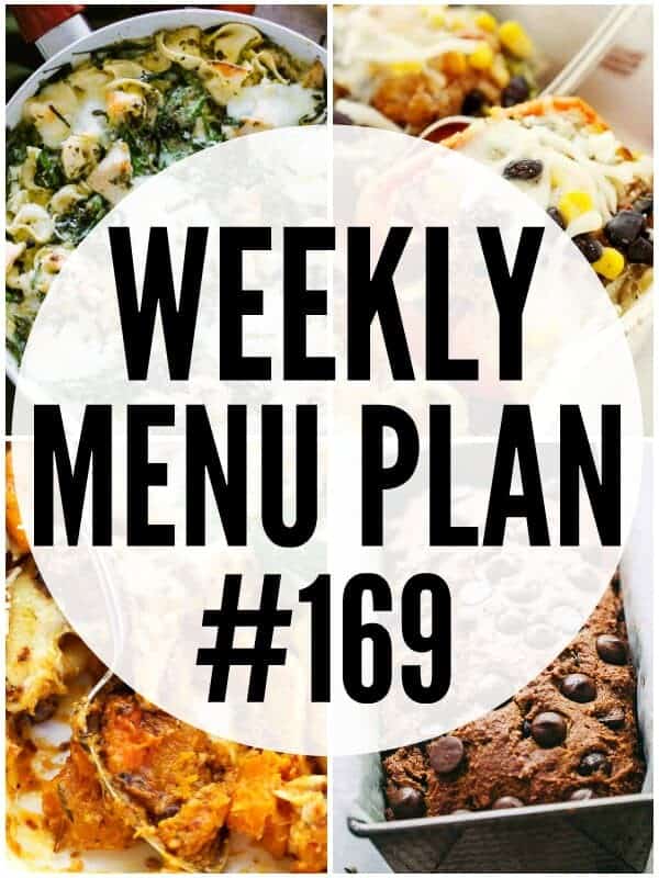 WEEKLY MENU PLAN (#169) - A delicious collection of dinner, side dish and dessert recipes to help you plan your weekly menu and make life easier for you!