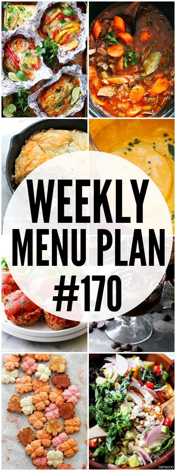 WEEKLY MENU PLAN (#170) - A delicious collection of dinner, side dish and dessert recipes to help you plan your weekly menu and make life easier for you!