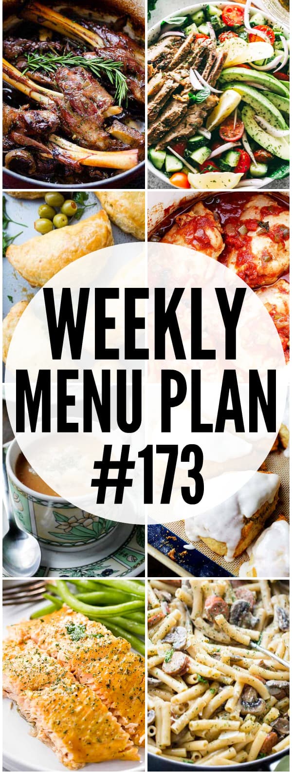 WEEKLY MENU PLAN (#173) - A delicious collection of dinner, side dish and dessert recipes to help you plan your weekly menu and make life easier for you!