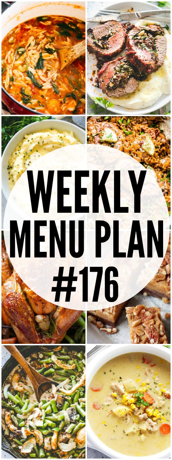 WEEKLY MENU PLAN (#176) - A delicious collection of dinner, side dish and dessert recipes to help you plan your weekly menu and make life easier for you!