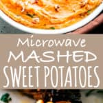 Mashed Sweet Potatoes in the Microwave