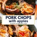 Long pinterest collage of pork chops with apples.