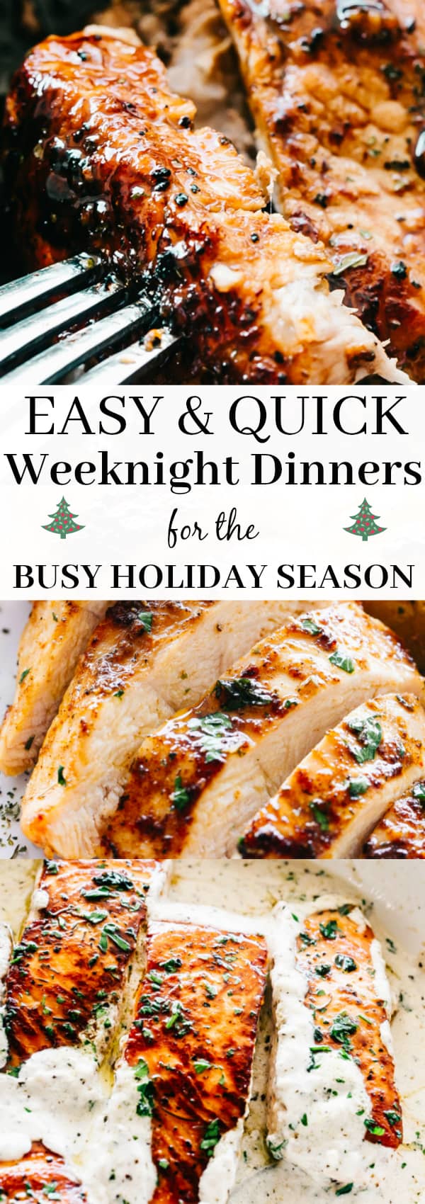 Easy and Quick Weeknight Dinners for the Busy Holiday Season