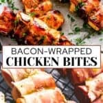 Bacon wrapped chicken bites long Pinterest image.