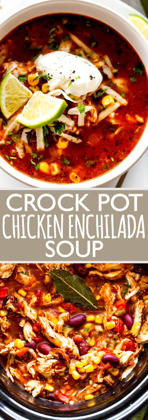 Crock Pot Chicken Enchilada Soup Recipe | Easy Crockpot Soup