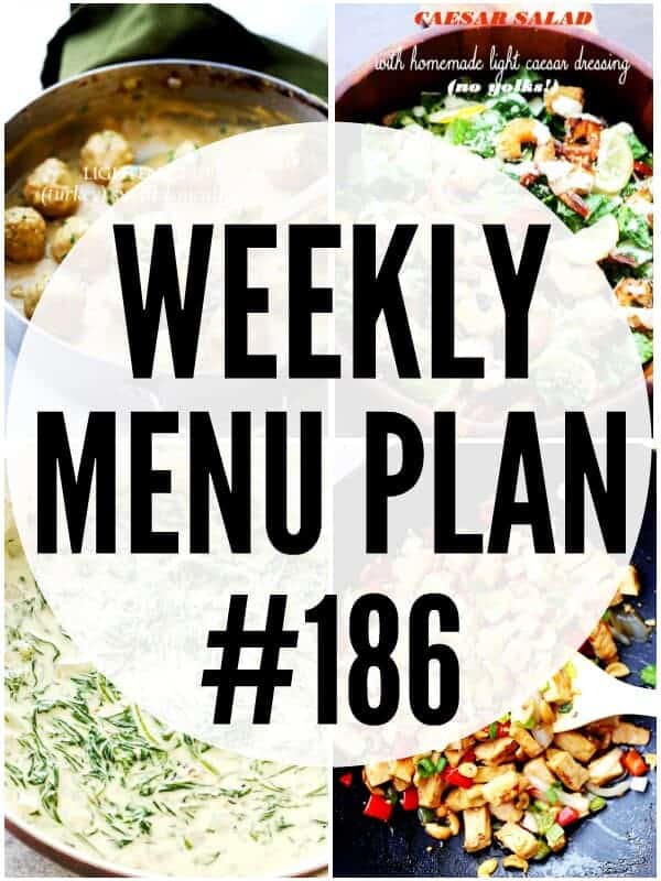 WEEKLY MENU PLAN #186