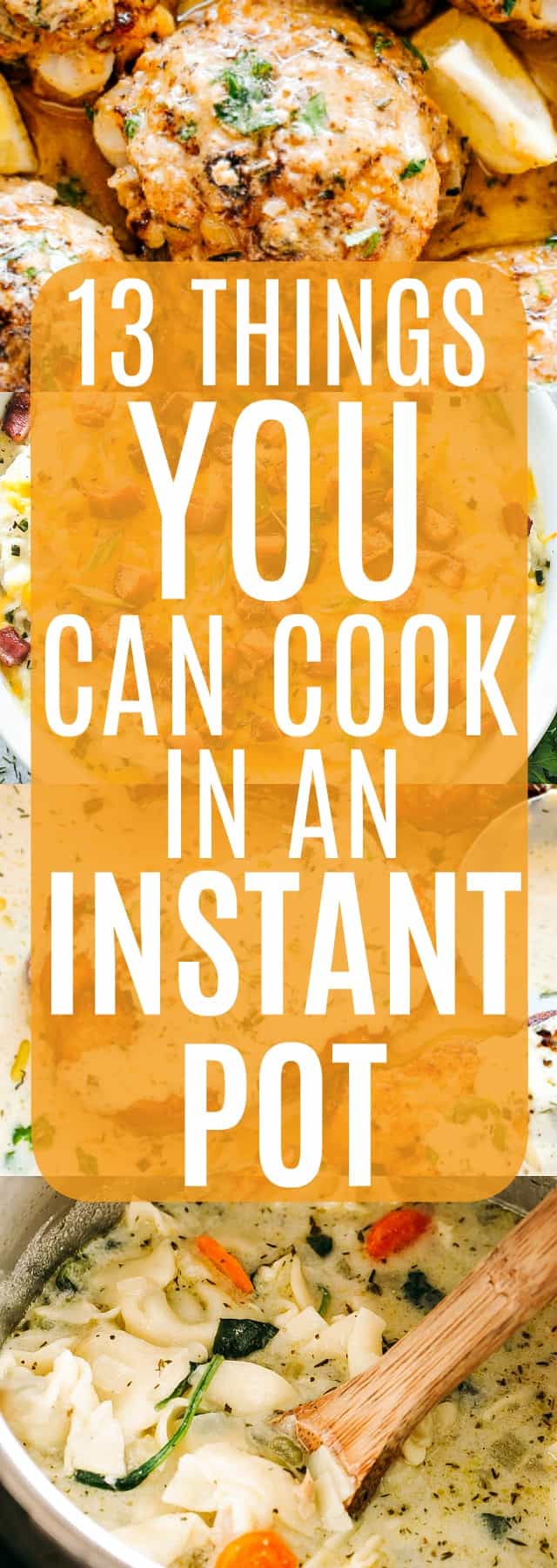 Pin Image for 13 Things You Can Cook In An Instant Pot