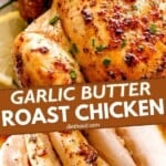Garlic Butter Whole Chicken Pinterest image.