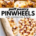 Cranberry Brie Puff Pastry Pinwheels Pinterest collage image.