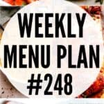 weekly menu plan #248 pinterest collage image