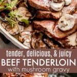 Beef Tenderloin with Mushroom Gravy long pinterest image