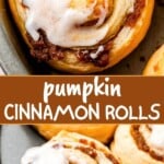 Pumpkin Cinnamon Rolls Pinterest image.