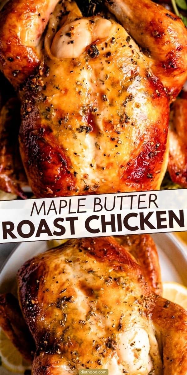 Maple Butter Roast Chicken Recipe - Easy Whole Roast Chicken!