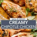 Creamy chipotle cilantro chicken Pinterest image.