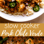 Pinterest title image for Slow Cooker Pork Chile Verde.