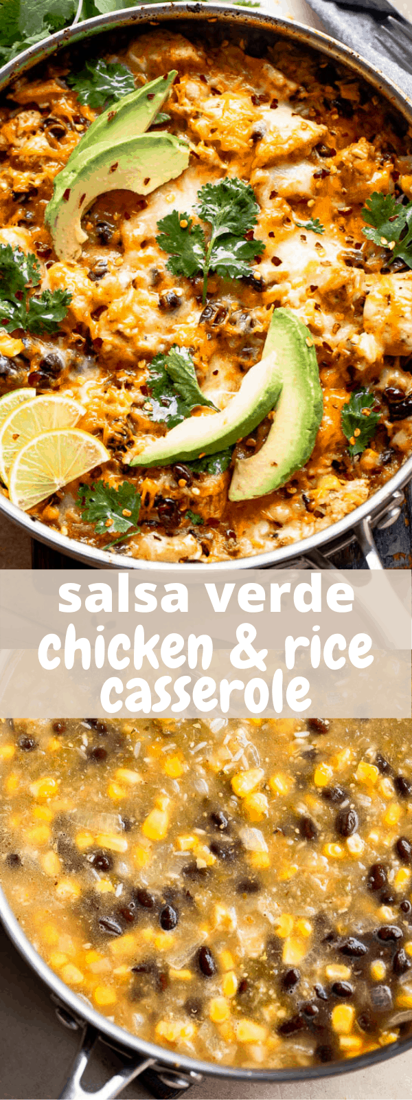 salsa verde chicken rice casserole long pin image