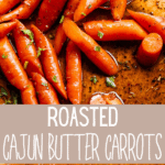 Cajun Butter Carrots long pin with text