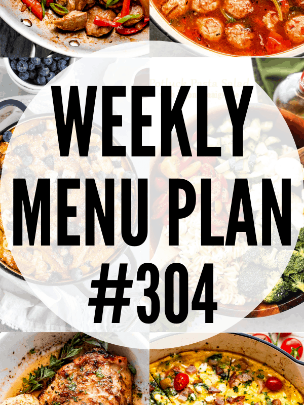 WEEKLY MENU PLAN #304 collage pin