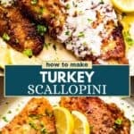 Pinterest image for turkey scallopini with text overlay.
