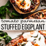 tomato parmesan stuffed eggplant two picture collage pinterest image with text overlay in the center of the collage.